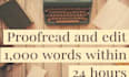 proofread and edit your document within 24 hrs