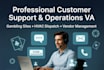 be your professional customer support and operations