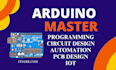 do arduino programming, arduino projects and circuit design