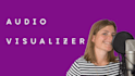 create an audio spectrum visualiser for your audio