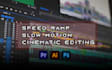 edit cinematic look speed ramping video with sound effect