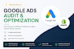 setup google PPC campaign, audit, optimize and manage your ads campaigns