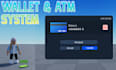 give you a wallet and atm roblox system