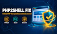 fix php2shell on your wordpress site and remove malware