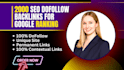 create 2000 high quality contextual dofollow seo backlinks