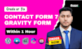 make and fix contact form 7, gravity form, popup form
