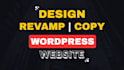 redesign, rebuild or revamp wordpress website