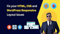 fix any html css javascript wordpress and bootstrap issues