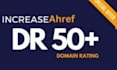 increase website ahrefs dr 50 safe from spam and penalty