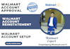 do walmart reinstate and walmart account approval