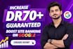 increase domain rating DR 70 , increase dr