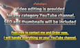 be your video editor, youtube manager, and SEO expert