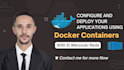 configure and deploy your applications using docker containers