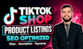 create and optimize tiktok shop product listings