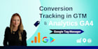 set up conversion tracking with GTM