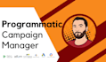 manage programmatic campaigns and optimize publisher ad revenue