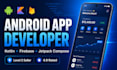 develop your mobile app or be your professional android developer
