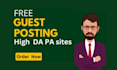 do high da free guest post with unique content