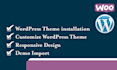 install wordpress, setup theme, customize theme, install plugins and import demo