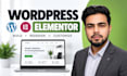 build or redesign your wordpress website with elementor
