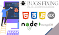 fix bugs in HTML, CSS, javascript, nodejs, expressjs,mongodb