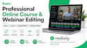 edit your online courses, loom, zoom, webinar videos