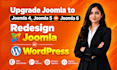 redesign upgrade migrate update site to joomla 4 joomla 5 joomla 6 or wordpress