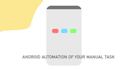 automate any android application