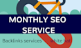 provide white hat monthly seo backlinks services