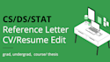 edit your cs,ds,stat,apsc recommendation letter, cv for university entry