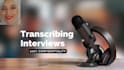 do verbatim and precise interview transcription and translation