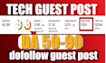 do high da guest post, tech guest post, dofollow guest post