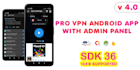 build VPN android app with admin panel