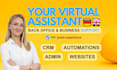 be your virtual assistant for CRM and back office support