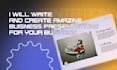 write content and make company profile presentation for your business