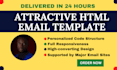 design and develop an attractive and responsive html email template
