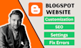 create and design blogspot website on blogger, do website SEO and fix issues