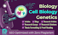 write biology, cell biology, and genetics articles