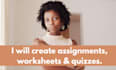 create your course assignments, quizzes or workbooks
