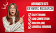do in depth long tail SEO keyword research for you