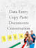do data entry, copy paste, typing and any file conversion