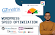 optimize your wordpress page speed and gtmetrix
