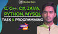 teach you c, c plus, java python , sql also task and project