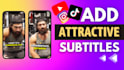edit reels, tiktok, short videos with attractive subtitles
