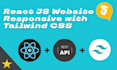 develop react js website responsive with tailwind CSS