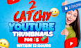 design eye catchy thumbnail
