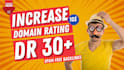 increase domain rating increase ahrefs DR 30 plus