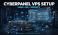 install and configure cyberpanel on contabo, digitalocean or any vps