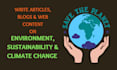 write on environment, sustainability, climate change content, blogs, articles