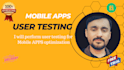 elevate your mobile app with expert user testing services